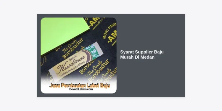 Syarat Supplier Baju Murah Di Medan: Panduan Lengkap Menjadi Distributor Tangan Pertama