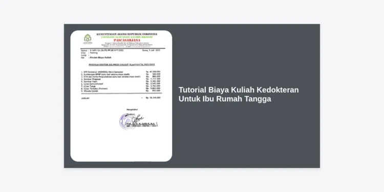 Tutorial Biaya Kuliah Kedokteran Untuk Ibu Rumah Tangga: Panduan Lengkap Perencanaan Keuangan dan Strategi Lulus