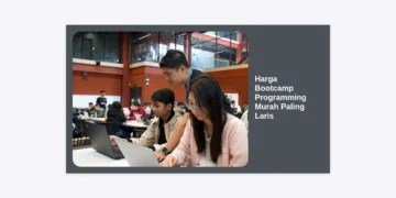 Update Harga Bootcamp Programming Murah Paling Laris 2024: Panduan Lengkap Karir IT