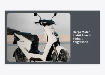 Update Harga Motor Listrik Honda Terbaru Yogyakarta 2024: Cek Promo & Subsidi!