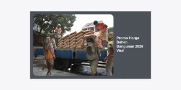 Update Promo Harga Bahan Bangunan 2026 Viral: Hemat Jutaan Rupiah untuk Bangun Rumah Impian