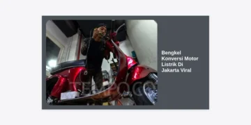 10+ Bengkel Konversi Motor Listrik Di Jakarta Viral: Panduan Subsidi Rp 10 Juta & Biaya Lengkap