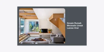 10+ Inspirasi Desain Rumah Minimalis Untuk Lansia Viral: Aman, Nyaman, dan Estetik untuk Masa Tua