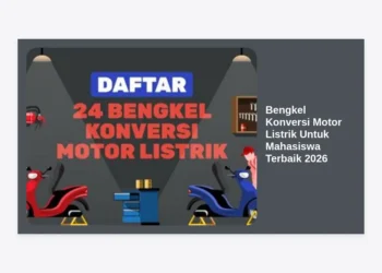 10 Rekomendasi Bengkel Konversi Motor Listrik Untuk Mahasiswa Terbaik 2026