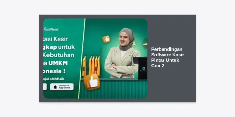 10+ Rekomendasi & Perbandingan Software Kasir Pintar Untuk Gen Z: Solusi Bisnis Modern 2024