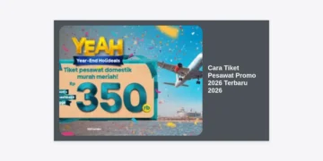 12+ Cara Tiket Pesawat Promo 2026 Terbaru 2026: Panduan Lengkap Berburu Tiket Murah