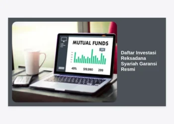 15+ Daftar Investasi Reksadana Syariah Garansi Resmi Terbaik & Terdaftar OJK 2024