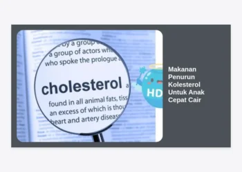 15 Makanan Penurun Kolesterol Untuk Anak Cepat Cair dan Tips Jantung Sehat