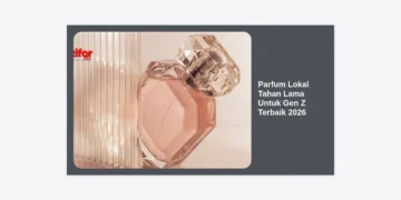 15 Parfum Lokal Tahan Lama Untuk Gen Z Terbaik 2026: Wangi Ikonik & Terjangkau