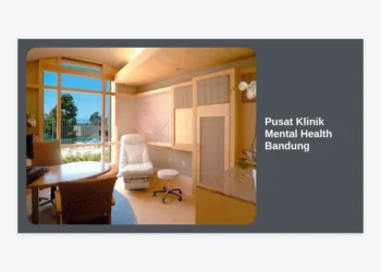 15+ Pusat Klinik Mental Health Bandung Terbaik: Panduan Lengkap & Biaya 2024