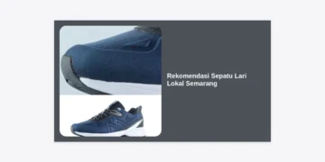 15 Rekomendasi Sepatu Lari Lokal Semarang Terbaik & Toko Terlengkap 2024