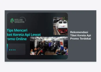 15 Rekomendasi Tiket Kereta Api Promo Terdekat 2024: Tips Hemat Hingga 50%