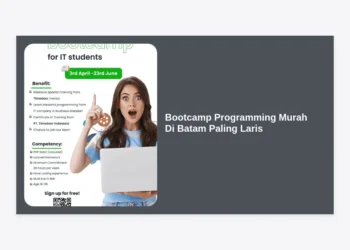 7+ Bootcamp Programming Murah Di Batam Paling Laris: Hemat & Cepat Kerja!