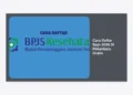 Cara Daftar BPJS 2026 di Pekanbaru Gratis: Panduan Lengkap dan Syarat Terbaru