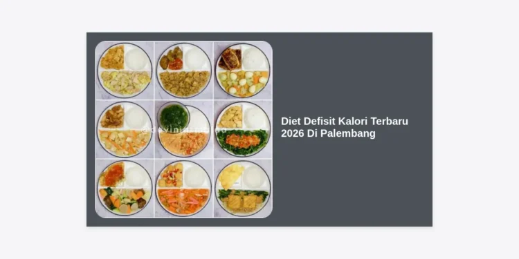 Diet Defisit Kalori Terbaru 2026 Di Palembang: Panduan Lengkap & Menu Lokal