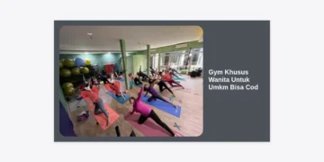 Gym Khusus Wanita Untuk Umkm Bisa Cod: Panduan Lengkap Memulai Bisnis Fitness Syariah dan Modern