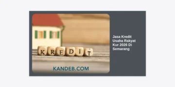 Jasa Kredit Usaha Rakyat KUR 2026 Di Semarang: Panduan Lengkap Modal Usaha