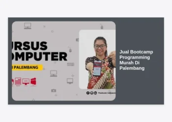 Jual Bootcamp Programming Murah Di Palembang: Panduan Lengkap Karir IT 2024