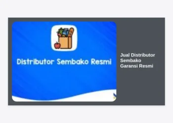 Jual Distributor Sembako Garansi Resmi: Panduan Lengkap Membangun Bisnis Kelontong Sukses 2024