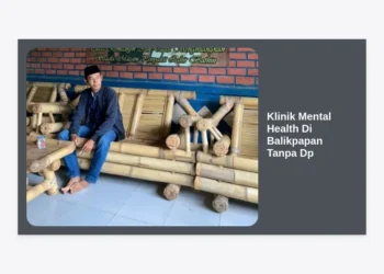 Klinik Mental Health Di Balikpapan Tanpa Dp: Panduan Lengkap Layanan Kesehatan Jiwa Terjangkau