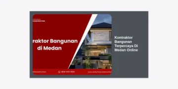 Kontraktor Bangunan Terpercaya Di Medan Online: Panduan Lengkap Memilih Jasa Konstruksi Berkualitas