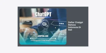 Panduan Lengkap Cara Daftar ChatGPT Bahasa Indonesia di Bali: Langkah Mudah & Tips Optimasi 2024