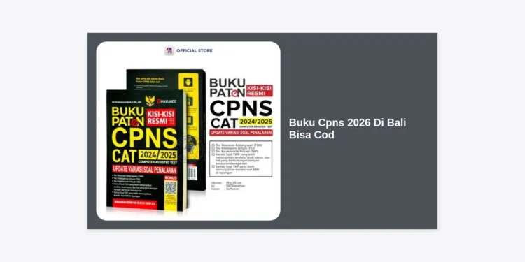 Panduan Lengkap Mencari Buku CPNS 2026 di Bali Bisa COD: Raih Impian Menjadi ASN