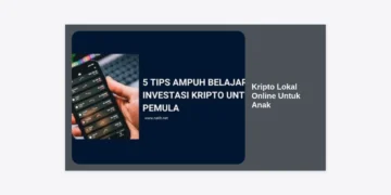 Panduan Lengkap Mengenal Kripto Lokal Online Untuk Anak: Cara Aman Memulai Edukasi Finansial Digital
