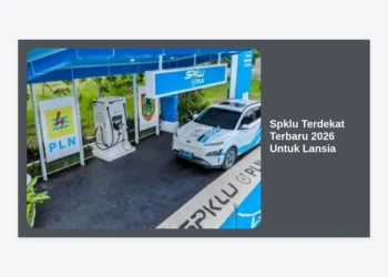 Panduan Lengkap Spklu Terdekat Terbaru 2026 Untuk Lansia: Akses Mudah dan Fasilitas Ramah Orang Tua