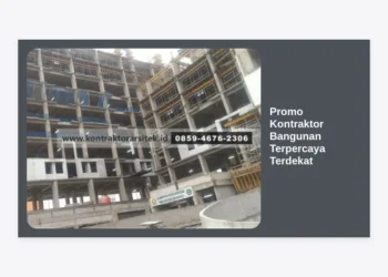 Promo Kontraktor Bangunan Terpercaya Terdekat: Solusi Bangun & Renovasi Hemat Berkualitas