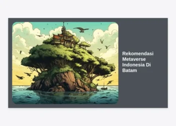 Rekomendasi Metaverse Indonesia di Batam: Panduan Lengkap dan Inovasi Masa Depan