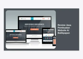 Review Jasa Pembuatan Website Ai Balikpapan: Solusi Cerdas & Cepat untuk Bisnis Modern