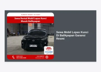 Sewa Mobil Lepas Kunci Di Balikpapan Garansi Resmi: Panduan Lengkap & Tips Hemat 2024