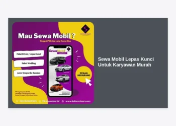 Sewa Mobil Lepas Kunci Untuk Karyawan Murah: Solusi Hemat Mobilitas Kerja 2024