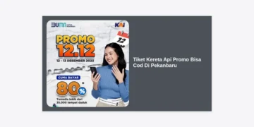 Tiket Kereta Api Promo Bisa Cod Di Pekanbaru: Cara Pesan, Tips Hemat, dan Panduan Lengkap 2024