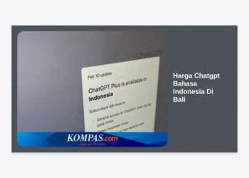 Update Harga Chatgpt Bahasa Indonesia Di Bali 2024: Panduan Lengkap & Tips Berlangganan