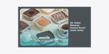 10+ Ide Jualan Makanan Garansi Resmi Untuk UMKM yang Pasti Cuan dan Terpercaya