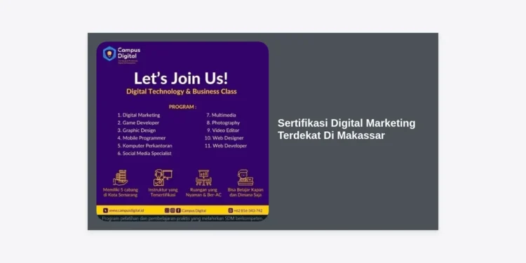 10+ Rekomendasi Sertifikasi Digital Marketing Terdekat di Makassar: Panduan Karir 2024