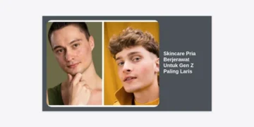 10+ Rekomendasi Skincare Pria Berjerawat Untuk Gen Z Paling Laris di 2024