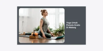 10+ Rekomendasi Yoga Untuk Pemula Gratis Di Malang dan Tips Memulainya