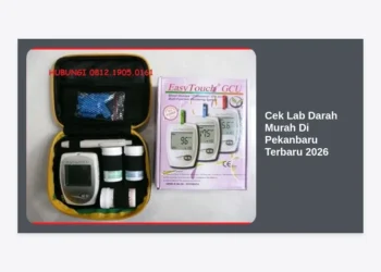 10+ Tempat Cek Lab Darah Murah Di Pekanbaru Terbaru 2026 & Daftar Harga Lengkap