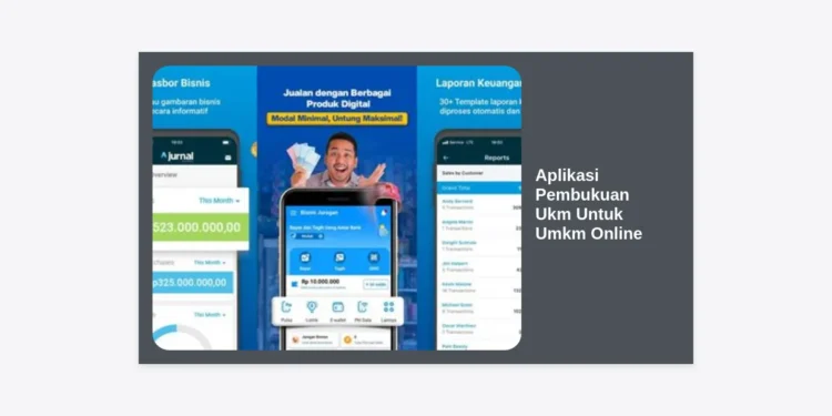 12+ Aplikasi Pembukuan UKM Untuk UMKM Online: Panduan Lengkap & Rekomendasi 2024