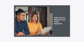 12+ Daftar Kursus Bahasa Korea untuk Karyawan: Investasi Karier di Perusahaan Multinasional