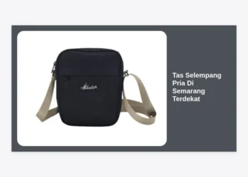 15 Rekomendasi Tas Selempang Pria di Semarang Terdekat: Kualitas Premium & Harga Terjangkau