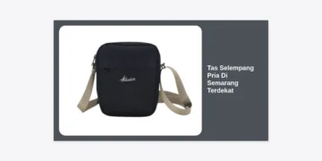15 Rekomendasi Tas Selempang Pria di Semarang Terdekat: Kualitas Premium & Harga Terjangkau