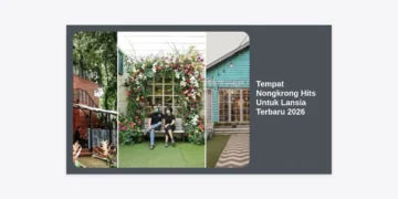15+ Tempat Nongkrong Hits Untuk Lansia Terbaru 2026: Nyaman, Aman, dan Berkualitas