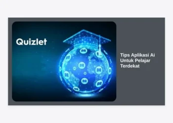 15+ Tips Aplikasi AI Untuk Pelajar Terdekat untuk Efisiensi Belajar Maksimal