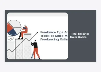 15+ Tips Freelance Dolar Online Terlengkap: Panduan Sukses Gaji Dollar dari Rumah