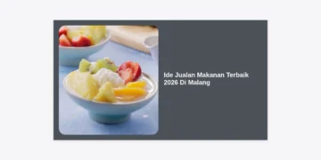 20 Ide Jualan Makanan Terbaik 2026 Di Malang: Panduan Lengkap Meraih Cuan di Kota Pendidikan