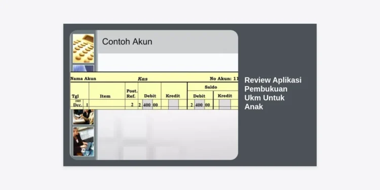7+ Review Aplikasi Pembukuan Ukm Untuk Anak Terbaik: Ajarkan Literasi Keuangan Sejak Dini